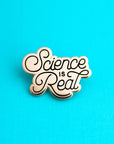 Science is Real Pin