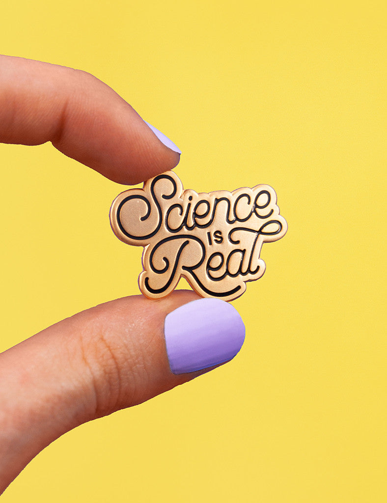 Science is Real Pin