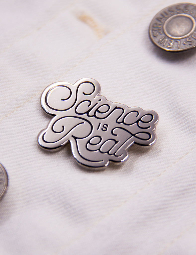 Science is Real Pin